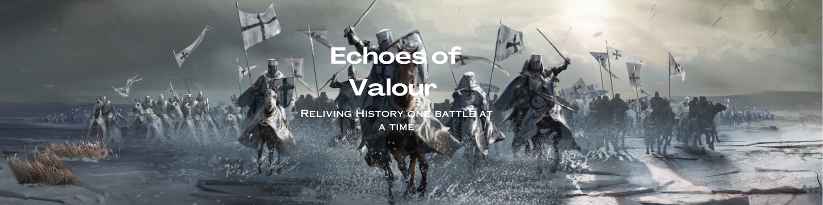 Echoes of valour